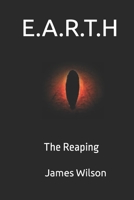 E.A.R.T.H: The Reaping B08T6ZVVN3 Book Cover