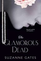 The Glamorous Dead 1496708121 Book Cover