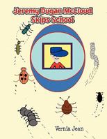 Jeremy Dugan McCloud Skips School 1453532471 Book Cover