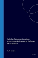 Schedae Vaticanae in quibus retractantur Palimpsestus Tullianus De re publica, C. Iulius Victor, Iulius Paris, Ianuarius Nepotianus, Alii ab Angelo Maio editi (Latin Edition) B002A1GDM6 Book Cover