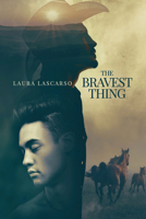 The Bravest Thing 163533635X Book Cover