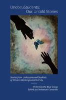 UndocuStudents: Our Untold Stories 0578197634 Book Cover