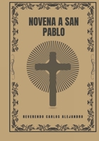 Novena a San Pablo (Spanish Edition) B0DV5NDRTC Book Cover