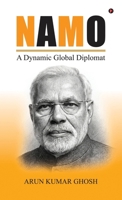 Namo: A Dynamic Global Diplomat B0G2ML84KB Book Cover