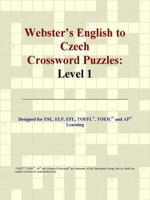 Webster's English to Czech Crossword Puzzles: Level 1 0497826615 Book Cover