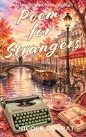 Poem for Strangers (Falling in Love Abroad) B0HB9H3VHX Book Cover