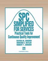 Spc Simplified for Services: Practical Tools for Continuous Quality Improvement 0412447401 Book Cover