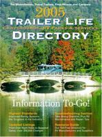 2005 Trailer Life Directory: Campgrounds, RV Parks, and Services (Trailer Life Directory : Campgrounds, Rv Parks & Services) 0934798745 Book Cover