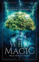 Wild Magic 1539655261 Book Cover