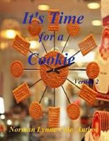 It's Time for a Cookie 1539909425 Book Cover