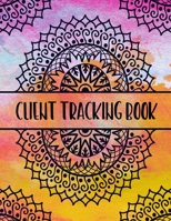Client Tracking Book: Best Client Record Profile Client Data Organizer Log Book with A - Z Alphabetical Tabs For Salon Hair Stylist Barber Personal Client Record Book Customer Information Customer Tra 1659144787 Book Cover