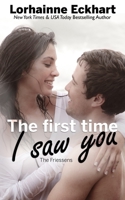 The First Time I Saw You 1731413750 Book Cover