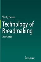Technology of Breadmaking 3319146866 Book Cover
