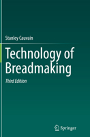 Technology of Breadmaking 0387385630 Book Cover