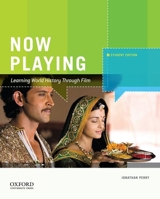 Now Playing: Learning World History Through Film 0199989575 Book Cover