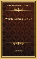 Worth Waiting For V3 1241486654 Book Cover