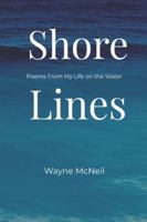 Shore Lines: Poems from My Life on the Water B0FR8XQ7XL Book Cover
