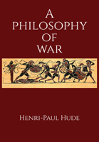 A Philosophy of War 1680535528 Book Cover