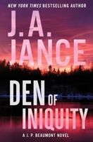 Den of Iniquity: A J. P. Beaumont Novel 0063252589 Book Cover