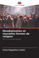 Mondialisation et nouvelles formes de religion (French Edition) 6207886151 Book Cover
