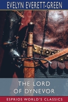 The Lord of Dynevor 1530579252 Book Cover