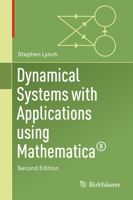 Dynamical Systems with Applications Using Mathematica(r) 3319614843 Book Cover