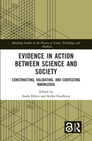 Evidence in Action between Science and Society 1032037059 Book Cover