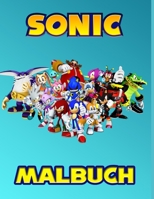 Sonic Malbuch: Erstaunliche Sonic Malvorlagen Kinder - neue und neueste hochwertige und Premium-Seiten. (German Edition) B08KH3T453 Book Cover