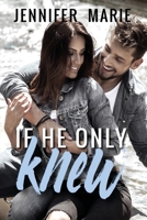 If He Only Knew B08J26FZQ6 Book Cover
