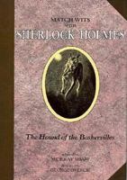 The Hound of the Baskervilles (Match Wits With Sherlock Holmes, Vol. 8) 087614556X Book Cover