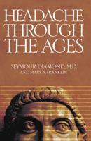 Headache Through the Ages 1932610065 Book Cover