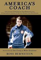 America's Coach: Life Lessons & Wisdom for Gold Medal Success: A Biographical Journey of the Late Hockey Icon Herb Brooks 0963487191 Book Cover