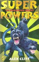 The Snarling Beast (Superpowers) 0141321385 Book Cover
