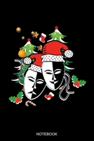 Notebook: Liniertes Notizbuch A5 - Theater Masken Notizheft I Weihnachten Musical Broadway Schauspieler Drama Geschenk 1696575931 Book Cover