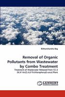 Removal of Organic Pollutants from Wastewater by Combo Treatment 3843364397 Book Cover