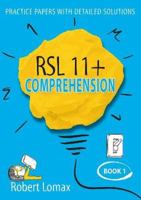 RSL 11 Plus Books: 11+ Comprehension - Practice English Papers & Detailed Answers (Volume 1) 1914127021 Book Cover