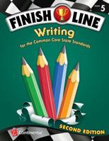 Finish Line Writing Common Core Grade 5 2nd Edition 0845467689 Book Cover