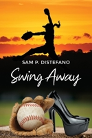 Swing Away 1636614663 Book Cover