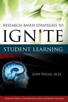 Research-Based Strategies to Ignite Student Learning: Insights from a Neurologist and Classroom Teacher 1416603700 Book Cover