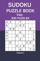 Sudoku Puzzle Book Easy: 300 Puzzles Volume 1 B08CPC8KW1 Book Cover