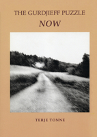 The Gurdjieff Puzzle Now: Talks on Transformation 0895561654 Book Cover