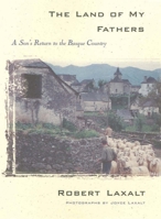 The Land of My Fathers: A Son's Return to the Basque Country 0874173388 Book Cover