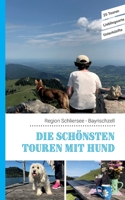 Die schönsten Touren mit Hund in der Region Schliersee Bayrischzell: 25 Touren - Lieblingsorte - Unterkünfte (German Edition) 3751919171 Book Cover