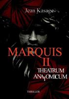 Marquis II: Theatrum Anatomicum 3739261048 Book Cover