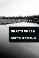 Gray's Creek 1478788704 Book Cover