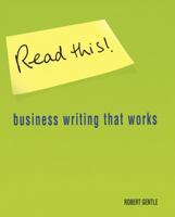 Read This: Business Writing That Works 0273656503 Book Cover