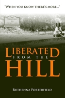 Liberated From the Hill 1735980781 Book Cover