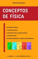 Conceptos de física: los números complejos; la relatividad especial; la matemática para la mecánica cuántica; la ecuación de Dirac; relatividad, ... y campos electromagnéticos (Spanish Edition) B0FQ3TFP2R Book Cover