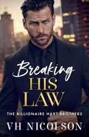 Breaking His Law 1836786352 Book Cover