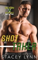 Shot Taker B0B4S863S7 Book Cover